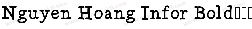 Nguyen Hoang Infor Bold字体转换